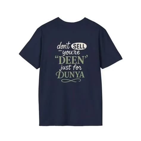 Navy t-shirt, back view, with hand-lettered text about not selling your deen for dunya